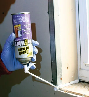 Expanding foam in aerosol cans has become a popular, versatile type of sealant, but choose the right product for the application. Touch ‘N Foam No-Warp Window & Door Sealant is a low-pressure product that is specially formulated to insulate without warping the window or door framing.