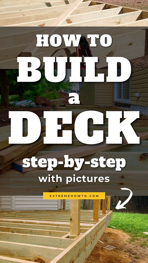Deck framing with text overlay that says How to Build a Deck Step-by-Step with Pictures