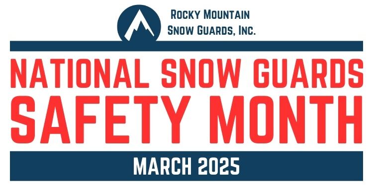 National Snow Guards Safety Month